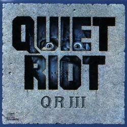 Quiet Riot : QR III